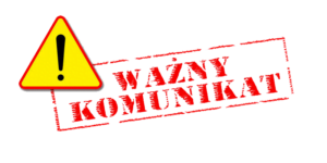 Read more about the article Ważny komunikat!