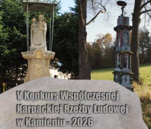 Read more about the article WSPÓŁCZESNA KARPACKA RZEŹBA LUDOWA W&nbsp;KAMIENIU – ZAPROSZENIE NA&nbsp;WERNISAŻ WYSTAWY